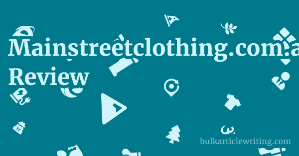 Mainstreetclothing.com.au Review 1 by