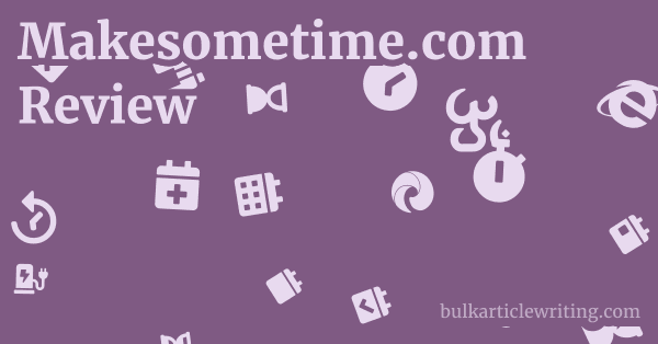 Makesometime.com Review 1 by