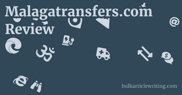 Malagatransfers.com Review 1 by