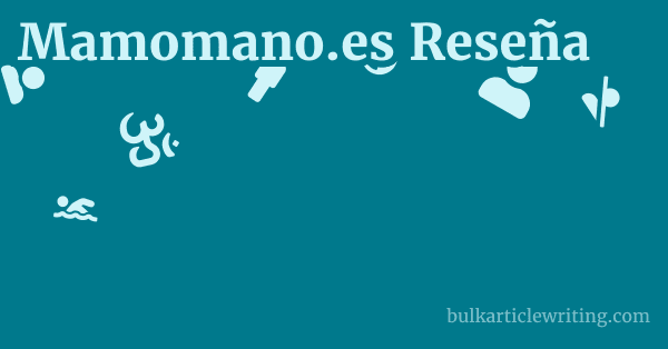 Mamomano.es Reseña 1 by