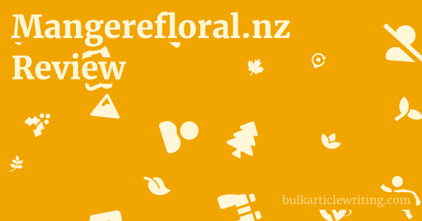 Mangerefloral.nz Review 1 by