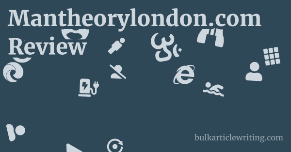 Mantheorylondon.com Review 1 by
