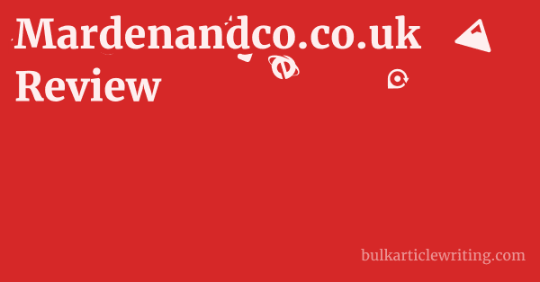 Mardenandco.co.uk Review 1 by Partners