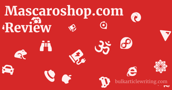 Mascaroshop.com Review 1 by