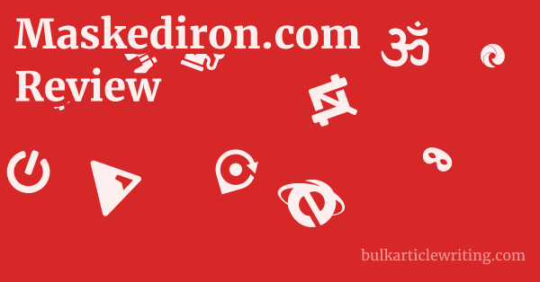 Maskediron.com Review 1 by