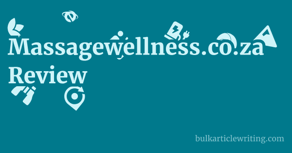Massagewellness.co.za Review