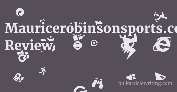 Mauricerobinsonsports.com Review 1 by
