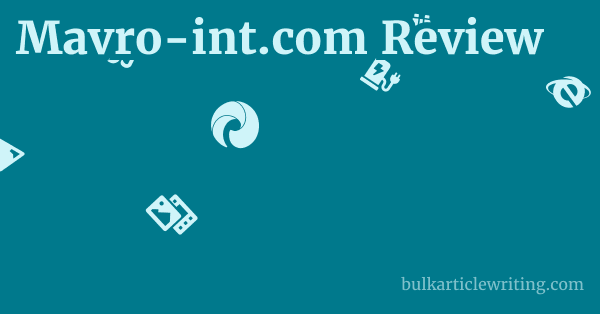 Mavro-int.com Review 1 by