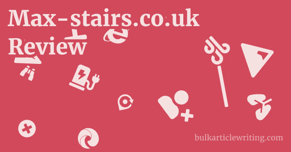 Max-stairs.co.uk Review 1 by