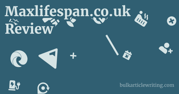 Maxlifespan.co.uk Review 1 by