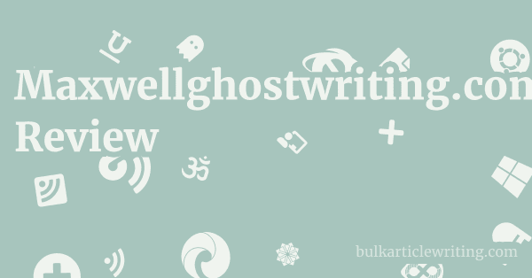 Maxwellghostwriting.com Review 1 by