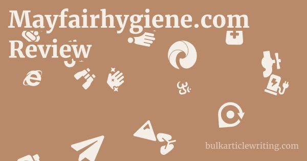 Mayfairhygiene.com Review 1 by