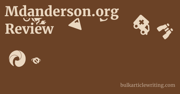 Mdanderson.org Review 1 by