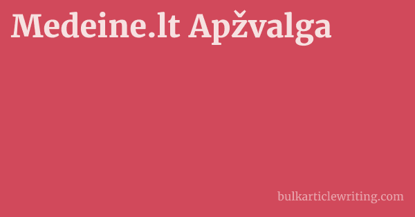 Medeine.lt Apžvalga 1 by