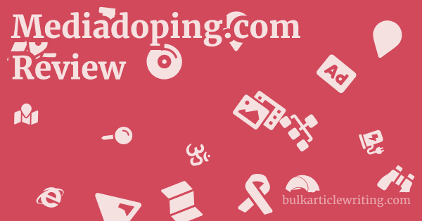 Mediadoping.com Review 1 by