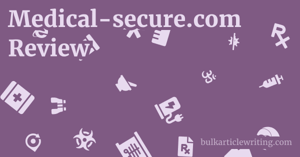 Medical-secure.com Review 1 by