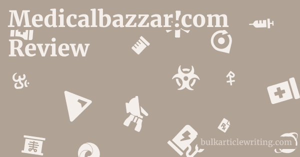 Medicalbazzar.com Review 1 by