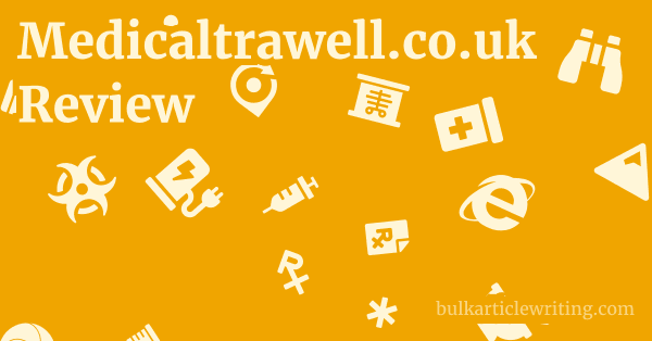 Medicaltrawell.co.uk Review 2 by Medicaltrawell.co.uk Review 1 by