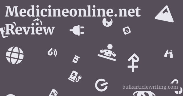 Medicineonline.net Review 1 by