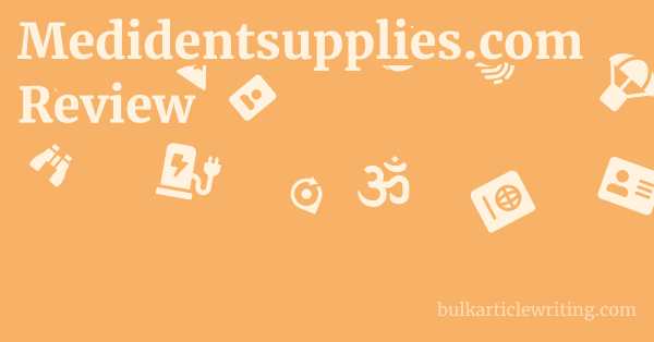 Medidentsupplies.com Review 1 by