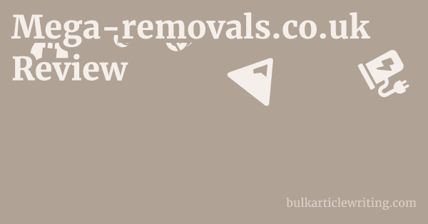 Mega-removals.co.uk Review 1 by