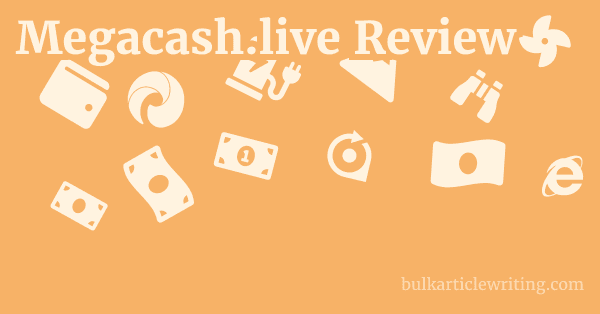 Megacash.live Review 1 by
