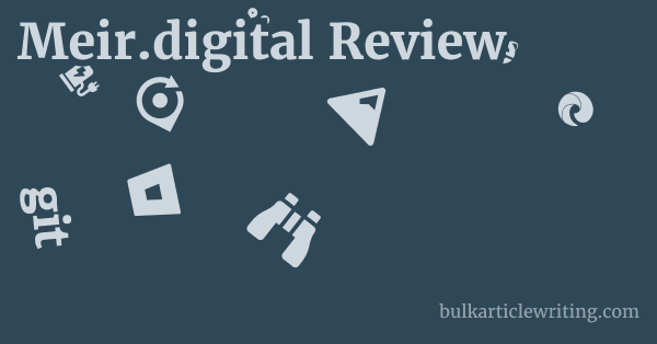 Meir.digital Review 1 by