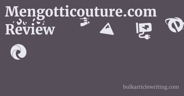 Mengotticouture.com Review 1 by