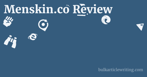Menskin.co Review 1 by