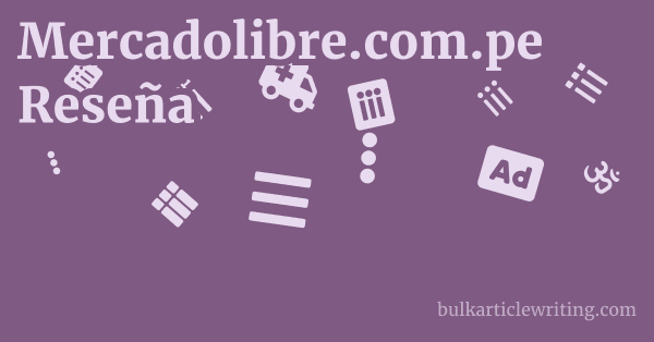 Mercadolibre.com.pe Reseña