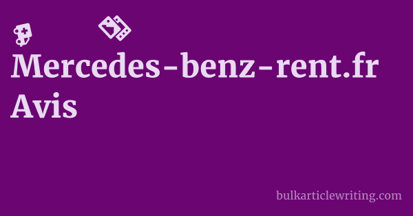Mercedes-benz-rent.fr Avis 1 by