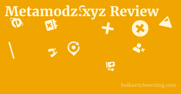 Metamodz.xyz Review 1 by