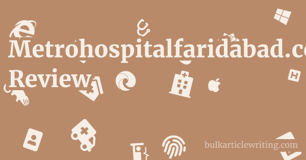 Metrohospitalfaridabad.com Review 1 by