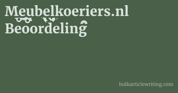 Meubelkoeriers.nl Beoordeling 1 by