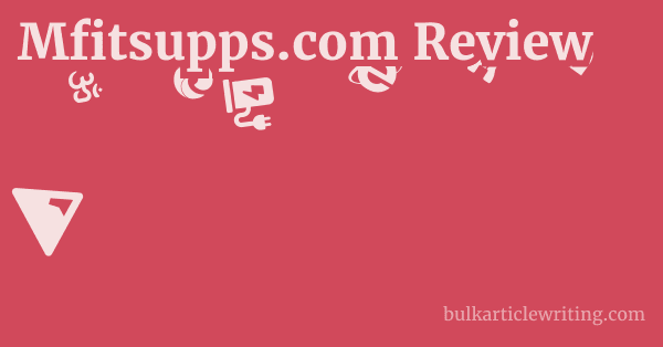 Mfitsupps.com Review 1 by