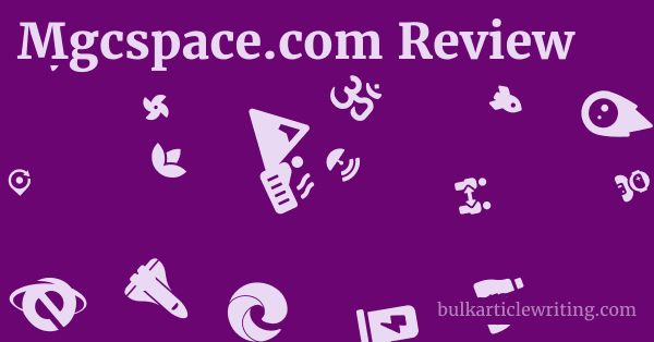 Mgcspace.com Review 1 by