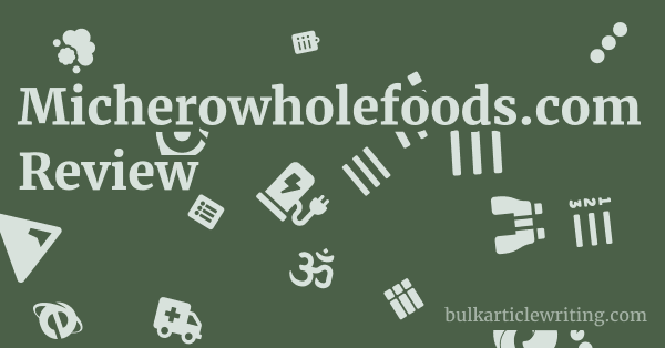 Micherowholefoods.com Review 1 by