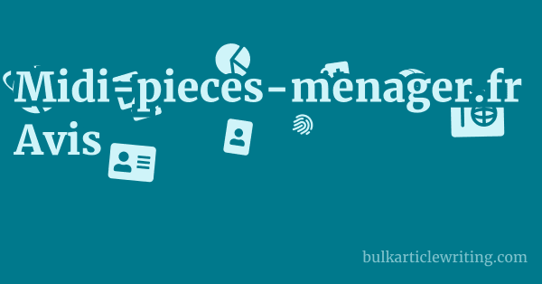Midi-pieces-menager.fr Avis 1 by