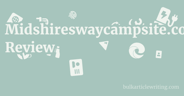 Midshireswaycampsite.com Review 1 by