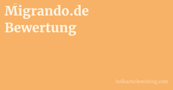 Migrando.de Bewertung 1 by