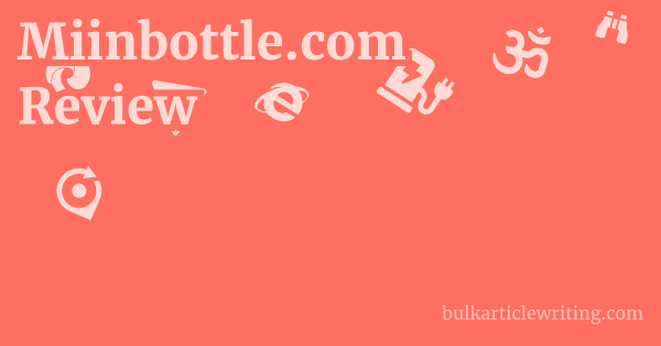 Miinbottle.com Review 1 by
