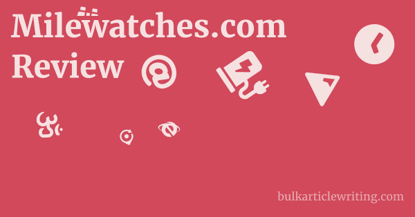 Milewatches.com Review 1 by