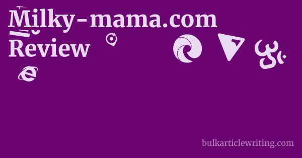 Milky-mama.com Review 1 by