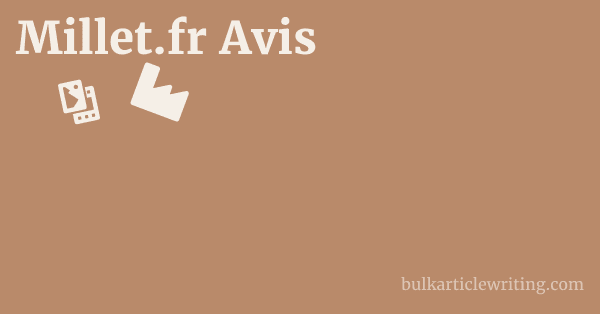 Millet.fr Avis 1 by
