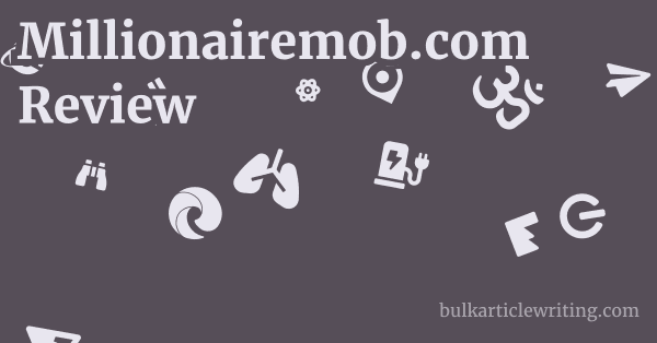 Millionairemob.com Review 1 by