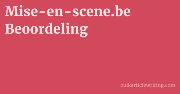 Mise-en-scene.be Beoordeling 1 by