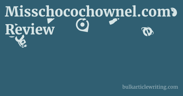 Misschocochownel.com Review 1 by