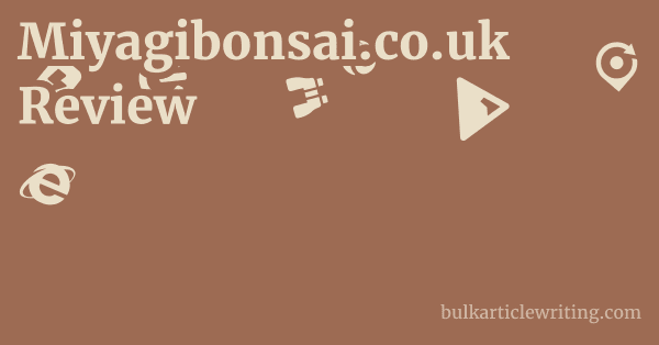Miyagibonsai.co.uk Review 1 by Partners
