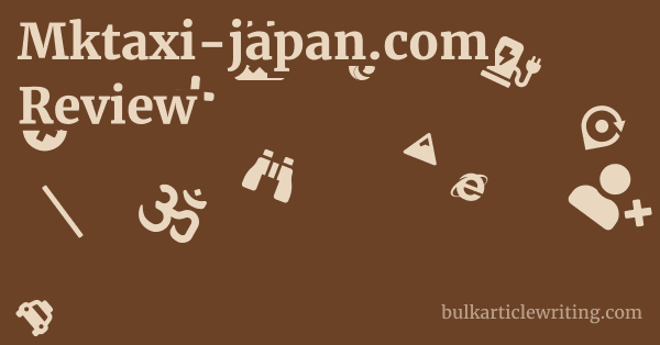 Mktaxi-japan.com Review 1 by
