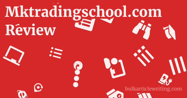 Mktradingschool.com Review 1 by